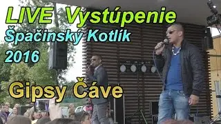 Gipsy Čáve | vystúpenie Špačince