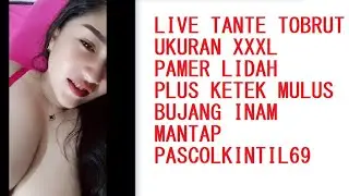 Cewek si Paling Montok Ukuran XXXL Tante Biduan LC Mantap! | BIGO Live Indonesia 2025 PASCOLKINTIL69