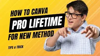 ক্যানভা প্রো কিভাবে পাবো সারাজীবনের জন্য  | How to canva pro for free lifetime 2023