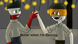 Better when I'm dancing  ( map parts 23-27 )
