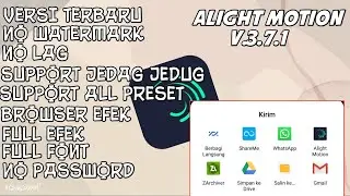 ALIGHT MOTION PRO MOD APK VERSI 3.7.1 SUPPORT JEDAG JEDUG,SUPPORT PRESET XML, DLL