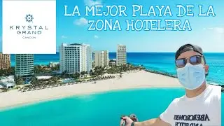 KRYSTAL GRAND CANCUN!!! EL HOTEL CON MEJOR PLAYA DE CANCUN