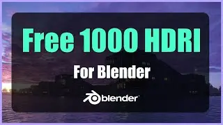 How to Free Download 1000 HDRI and import it To Blender