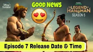 The Legend Of Hanuman Season 5 Episode 7 Release Time | The Legend Of Hanuman Season 5 Next Episode