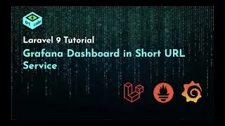 [Laravel Tutorial] Grafana Dashboard in Short URL Service