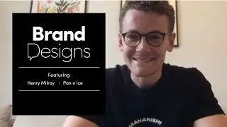 Brand Designs S1 EP6 - Pan n Ice