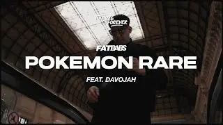 Fatbabs ft. Davojah - Pokemon Rare