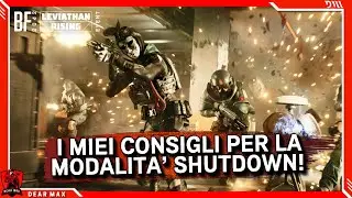 Battlefield 2042 ► I Miei consigli per la modalità Shutdown!!