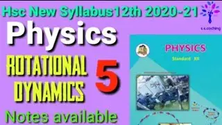 Rotational dynamics  | Physics  | Class 12 hsc | Maharashtra board | New syllabus | part 5