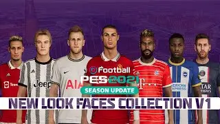 PES 2021 NEW LOOK FACES COLLECTION V1 | FT RONALDO, ANTONY, MESSI, ETC  | SMOKE PATCH 21.4.5