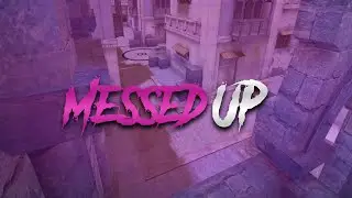 M E S S E D   U P