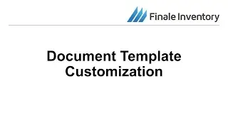 Basic Document and Label Customization