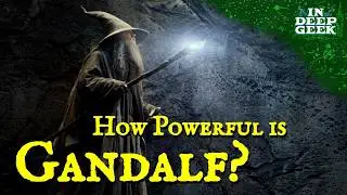 How Powerful is Gandalf?