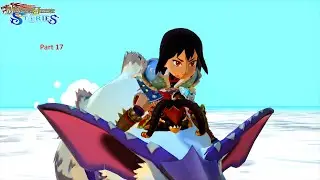 MONSTER HUNTER STORIES Part 17