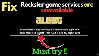 Rockstar game Services are unavailable right now GTA