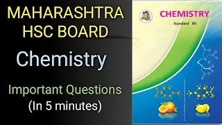 Chemistry Most Important Questions | Maharashtra Hsc Board Exam 12 March 2022 | Class 12 Board Exam