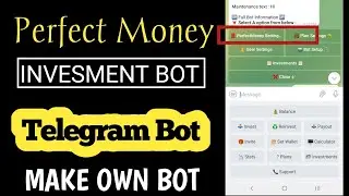 Make Perfect Money Telegram investment Bot | Telegram Bot
