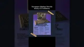 Newspaper clippings from the history of e-commerce | #eticaret #eihracat #ecommerce