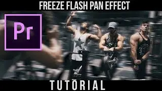 Freeze Flash Pan Effect | Adobe Premiere Pro | Tutorial