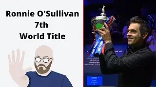 Ronnie O'Sullivan Seventh World Title