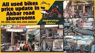 Used bikes prices update in Akbar road market.70.100.110.125.150cc bikes