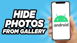 How to Hide Photos on Android Gallery