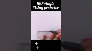 How to draw 170°and 180° angle using protractor.