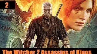 Прохождение The Witcher 2 Assassins of Kings #2 (Около Монастыря)