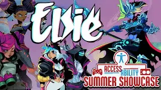 Elsie | Accessibility Features! | Access-Ability Summer Showcase