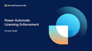 Power Automate Licensing Enforcement | Dynamics 365 Bites