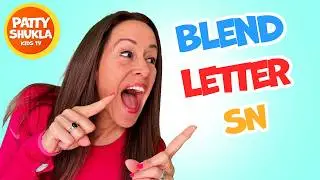 Learn Phonics Song for Children Blends Songs Letter Sn | Consonant Song for Kids by Patty Shukla