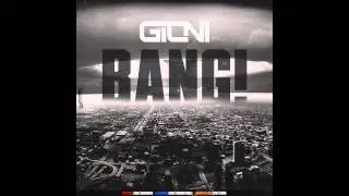 Gioni - Bang (Original Mix)