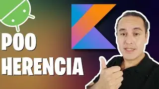 Programación Orientada a Objetos Herencia en Kotlin (Curso de Kotlin desde cero [65])👈👈👈