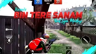 Bin Tere Sanam Pubg Montage| Best Beat Sync Montage Hindi Song| Pubg Montage Hindi Song No Copyright