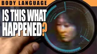 The conspiracy of Elisa Lam | Body language analysis