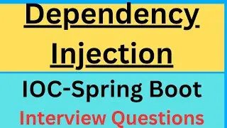 What is Dependency Injection? | Why | Spring | Dependency Injection - IOC