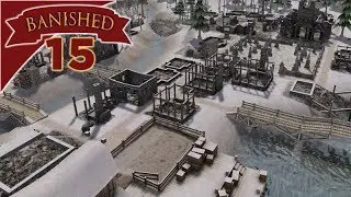 Lets Play Banished - 15 -
