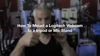 How to Mount A Logitech Webcam to a Mic Stand
