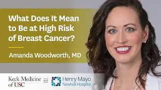 What Does it Mean to be at High-Risk of Breast Cancer
