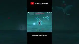 Some tricks to beat oceanid | Genshin Impact