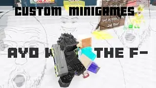 CUSTOM MINIGAMES