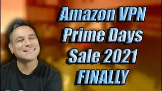 June 2021 AMAZON VPN PRIME DAY SALE FINALLY