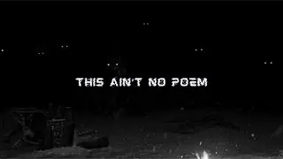 This Ain't No Poem.
