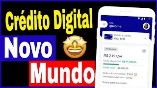 Como Solicitar Credito Digital no App Novo Mundo
