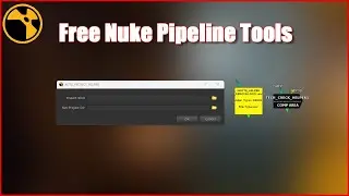 Free Nuke Pipeline Tools for Artist | Nuke Compositing | #pipeline #nuke #compositing #cg #vfx