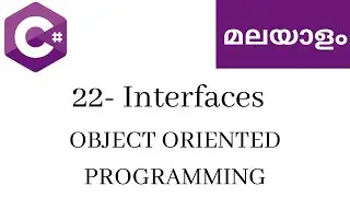 22.  Interfaces | Object Oriented Programming | Learn C# Malayalam | C# Malayalam tutorial