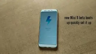 Updating MIUI 10 beta from Stable MIUI 9 for Redmi note 5/5 Plus