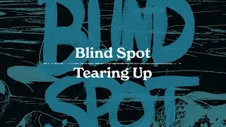 Tearing Up - Blindspot (Lyric Visualizer)