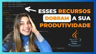 5 RECURSOS DO JAVA QUE VOCÊ PRECISA CONHECER