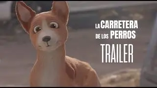 La carretera de los perros - Short Trailer